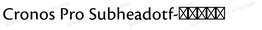 Cronos Pro Subheadotf字体转换
